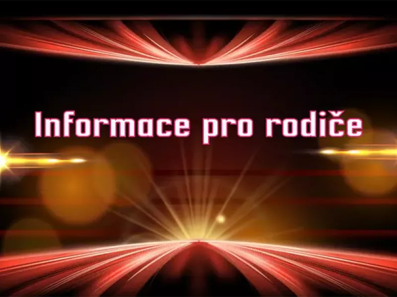 Informace pro rodiče