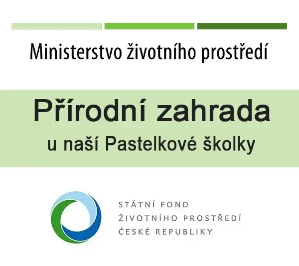 Přírodní zahrada u naší Pastelkové školky